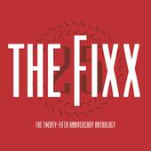 The Fixx : Twentyfifth Anniversary Anthology